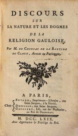 Discours Sur La Nature Et Les Dogmes De La Religion Gauloise