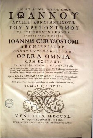 Tu En Hagiois Patros Hēmōn Iōannu Archiep. Konstantinup. Tu Chrysostomu Ta Heuriskomena Panta, 5