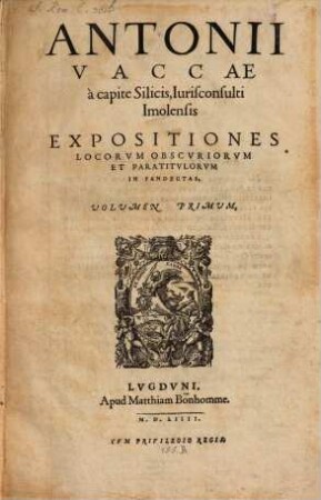 Expositiones Locorum obscuriorum et Paratitulorum in Pandectas
