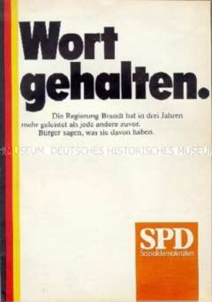Wahlwerbung der SPD zur Bundestagswahl 1972 mit Bilanz ihrer Regierungsarbeit 1969-72