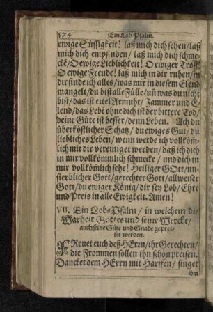 VII. Ein Lob-Psalm / in welchem die Warheit Gottes und seine Wercke/ auch seine Güte und Gnade gepreiset werden.