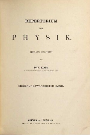 Repertorium der Physik. 27. 1891