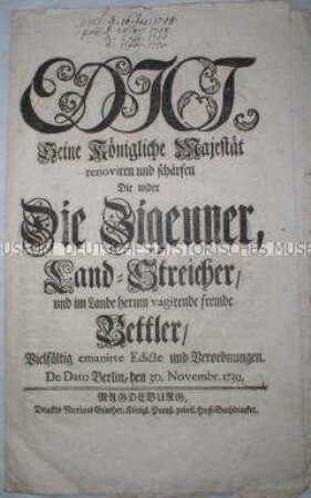 Edikt von Friedrich Wilhelm I. König in Preußen über die Ausweisung von Zigeunern, Landstreichern und fremdländischen Bettlern