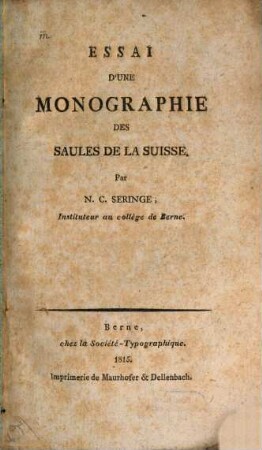 Essai d'une monographie des saules de la Suisse