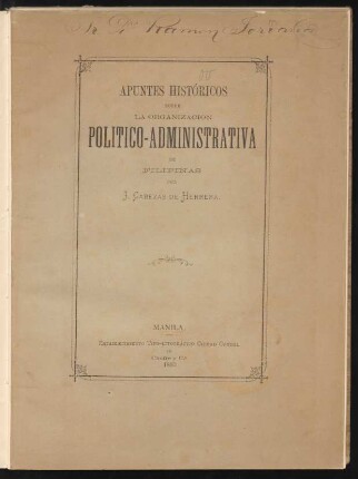 Apuntes históricos sobre la organización político-administrativa de Filipinas