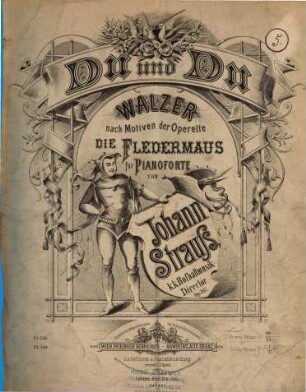 Du und Du : Walzer nach Motiven d. Operette Die Fledermaus ; für Pianoforte zu 2 Hdn. ; op. 367