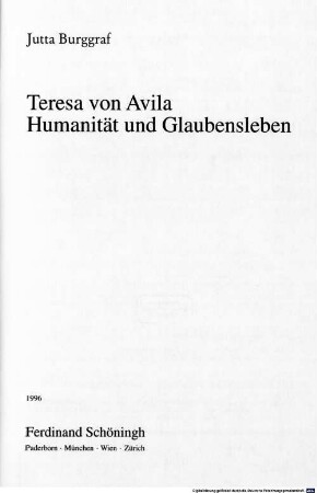 Teresa von Avila, Humanität und Glaubensleben