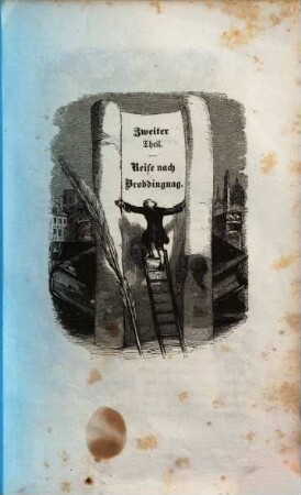 Gulliver's Reisen in unbekannte Länder : Zwei Bände, mit 450 Bildern und Vignetten von Grandville. 2