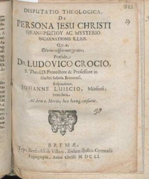 Disputatio Theologica, De Persona Jesu Christi Theanthrōpu Ac Mysterio Incarnationis Illius