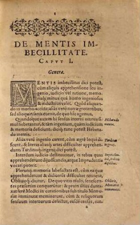 Felicis Plateri Archiatri Et Profes. Basil. Praxeos Seu de cognoscendis, praedicendis, praecauendis, curandisq[ue] affectibus homini incommodantibus Tractatvs, [1]. De Functionum læsionibus, Libris duobus agens ...