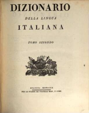 Dizionario della lingua Italiana, 2. B - Bu, C - Cu