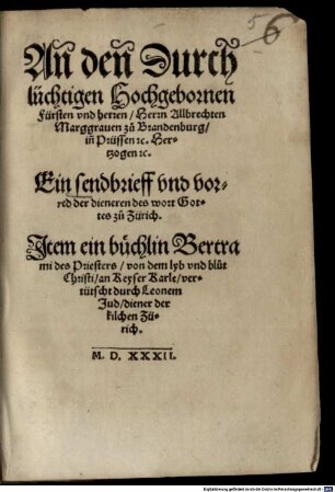 An den Durchl. Fürsten und H. Albrechten, Marggraven zu Brandenburg ... ein sendbrief ... der dieneren des Wort Gottes zu Zürich