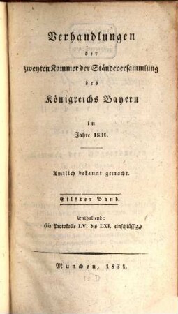 Verhandlungen der Zweyten Kammer der Ständeversammlung des Königreichs Bayern. [Protokolle]. 11. 1831