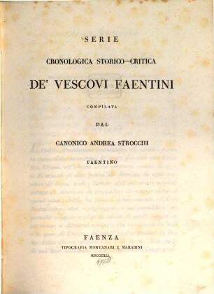 Serie cronologica storico-critica de' vescovi Faentini