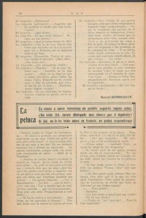 La peluca : La viuda a quien horroriza un posible segundo esposo calvo. ¿Ha leído usted cuento dialogado más chusco que el siguiente? Si usted no lo ha leido antes en francés, no podrá respondernos