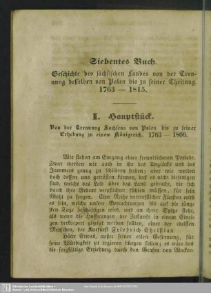 Siebentes Buch. Geschichte des sächsischen Landes von der Trennung desselben von Polen bis zu seiner Theilung : 1763 - 1815