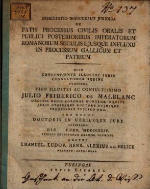 De fatis processus civilis oralis et publici posterioribus imperatorum rom. seculis, eiusque influxu in processum gallicum et patrium