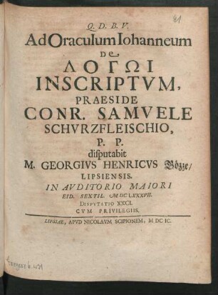 [Disputatio XXCI.] Ad Oraculum Johanneum De Logōi Inscriptum