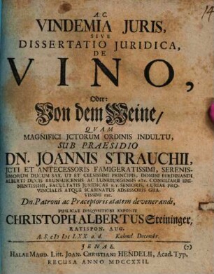 Vindemia iuris, sive dissertatio juridica, de vino, oder: von dem Weine