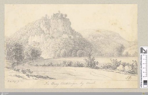 Die Burg Wittlingen bey Urach : 15. Aug. - 9. vorm.