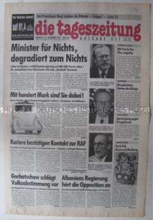 Fragment der Ost-Ausgabe der "tageszeitung" u.a. zum Rücktritt von Lothar de Maiziere als Minister und stellvertretender CDU-Vorsitzender und über die Entlassung von Lehrern mit SED- und Stasi-Vergangenheit in den neuen Bundesländern