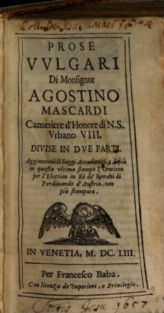 Prose Vvlgari Di Monsignor Agostino Mascardi : Divise In Dve Parti