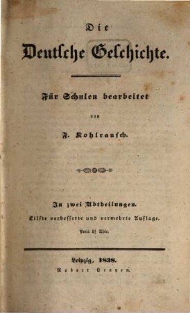 Die deutsche Geschichte : Für Schulen bearbeitet ; in zwei Abtheilungen
