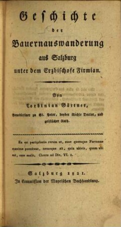 Geschichte der Bauernauswanderung aus Salzburg unter dem Erzbischofe Firmian