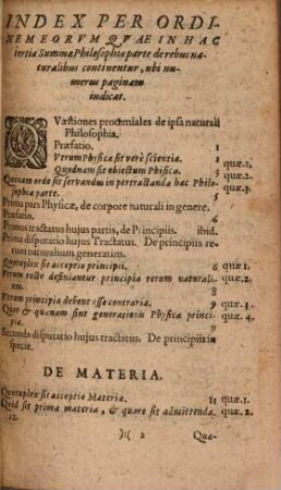 Summa Philosophiae Quadripartita, De Rebvs Dialecticis, Moralibvs, Physicis, & Metaphysicis, 3. Quae est Physica. De Rebvs Natvralibvs In Tres Partes divisa : Cum duplici Indice locupletissimo