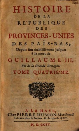 Histoire des Provinces-unies des Païs-Bas, 4