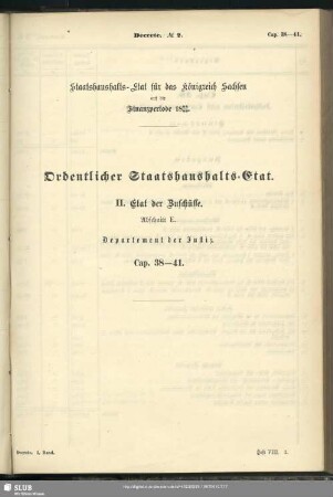II. Etat der Zuschüsse. Abschnitt E. Departement der Justiz. Cap. 38-41