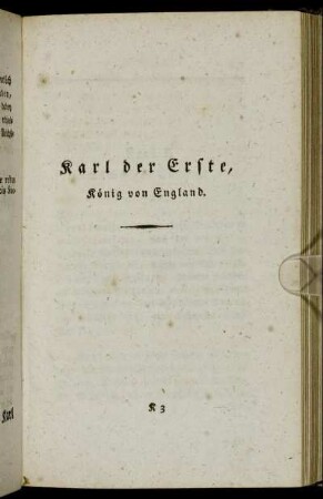 Karl der Erste, König von England.