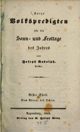 Kurze Volkspredigten für die Sonn- und Festtage des Jahres, 1. Vom Advent bis Ostern