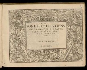Guillaume [Girolamo] Boni: Sonets chrestiens ... a quatre parties ... Premier livre. Bassus