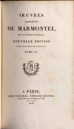 Oeuvres complètes de Marmontel. 6, Contes moraux ; 4