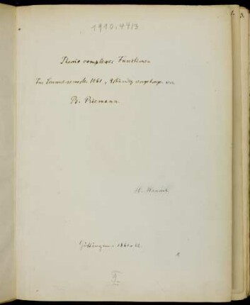 Theorie complexer Functionen. [Vorlesungsausarbeitung], Göttingen, 1861 - 1862 : Riemann [Rückentitel]