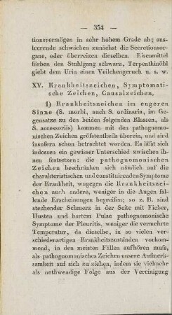 XV. Krankheitszeichen, Symptomatische Zeichen, Causalzeichen.