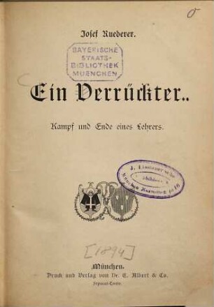 Ein Verrückter : Kampf und Ende eines Lehrers