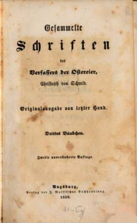 Gesammelte Schriften des Verfassers der Ostereier, Christoph von Schmid. 3