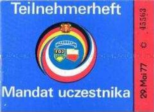 Teilnehmerheft für das Treffen der Freundschaft zwischen der Jugend der DDR und der Volksrepublik Polen mit Fahrkarte (blanko)