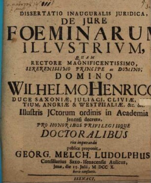 Dissertatio Inauguralis Juridica, De Jure Foeminarum Illvstrivm