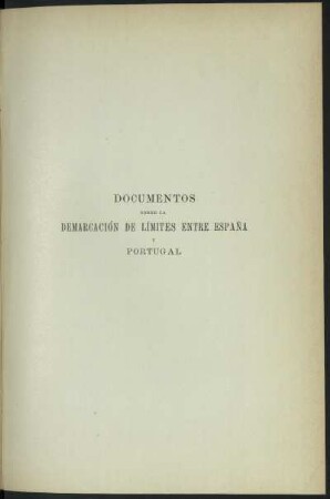 Documentos sobre la demarcación de límites entre España y Portugal