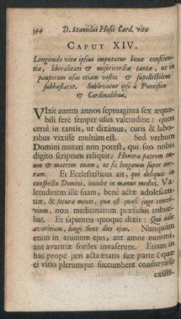 Caput XIV. Longitudo vitae ipsius imputatur bonae conscientiae, liberalitati & misericordiae tantae ...