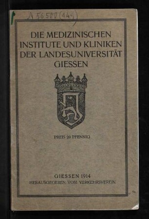 Die medizinischen Institute und Kliniken der Landesuniversität Giessen