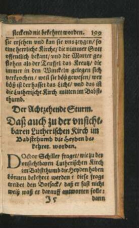 Der Achtzehende Sturm. Daß auch zu der unsichtbaren Lutherischen Kirch im Babstthumb die Heyden bekehret worden.