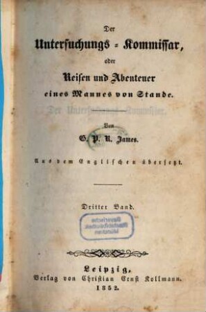 Der Untersuchungs-Kommissar, oder Reisen und Abenteuer eines Mannes von Stande, 3