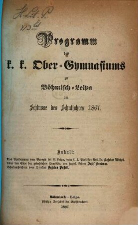 Programm des K.K. Ober-Gymnasiums in Böhm.-Leipa, 1867