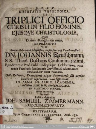 Disputatio theologica, de triplici officio Christi in filio hominis, ejusque Christologia