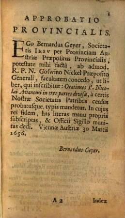 Orationes Nicolai Avancini, e Soc. Jesu : In tres Partes divisae. Quarum Prima continet Orationes, De Deo Et Deo-homine; Secunda, De B. Virgine & Sanctis; Tertia, Panegyres, Epicedia, Prolusiones, & Exercitationes Oratorias, 3. Qua continentur Panegyres, Epicedia, Prolusiones Et Exercitationes Oratoriae, &c.