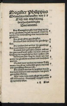 Magister Philippus Melanchton bedencken von der Meß und empfahung des hochwirdigen Sacraments.